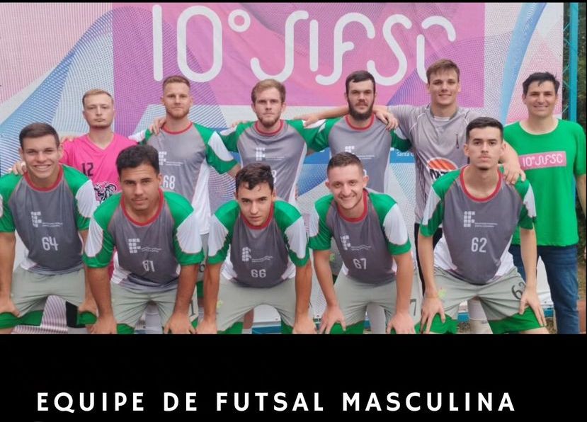 Equipe futsal masculino - Delegação Jifsc 2023 Câmpus SMO do IFSC