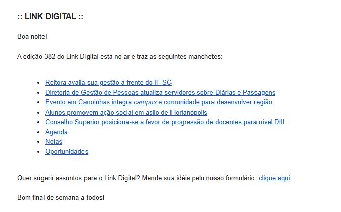 Por alguns anos, o e-mail enviado semanalmente aos servidores teve um formato mais simples, apenas com textos e hyperlinks.